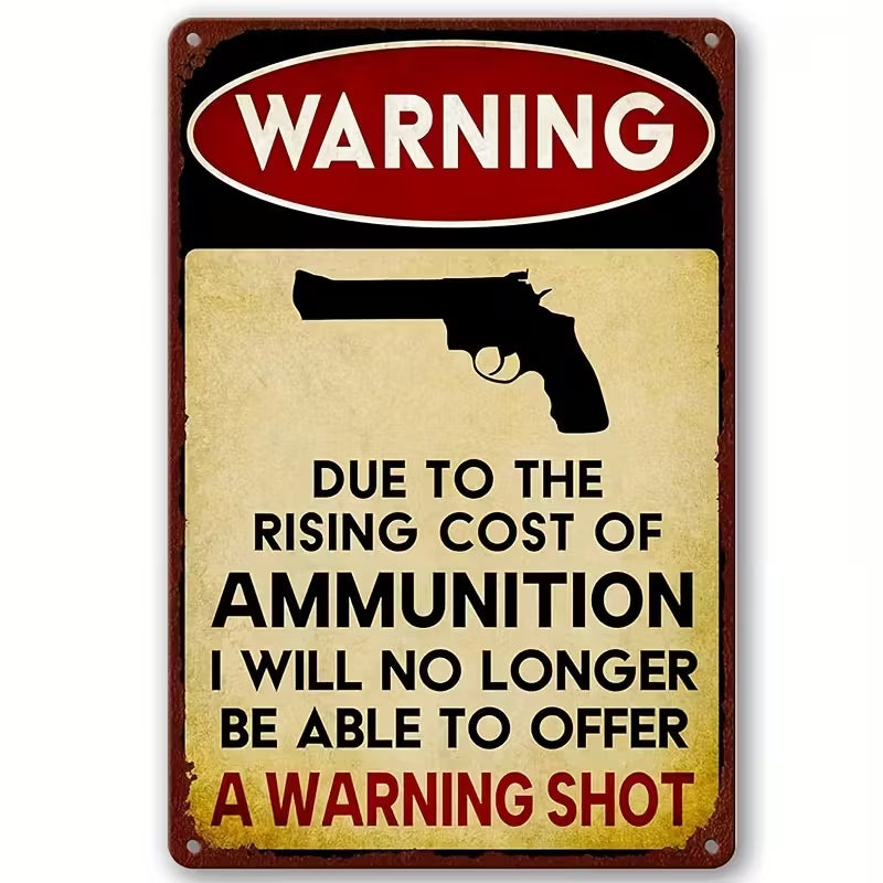 8x12 Funny Warning Metal Sign – Rustic Tin Wall Decor for Garage, Bar & Man Cave| Tin & Time Co. #C0502