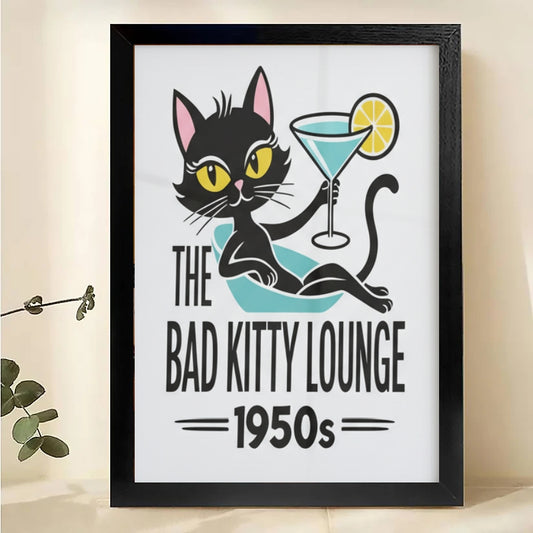 Bad Kitty Lounge 1950s Retro Cat- Bar Wall Artt| W524