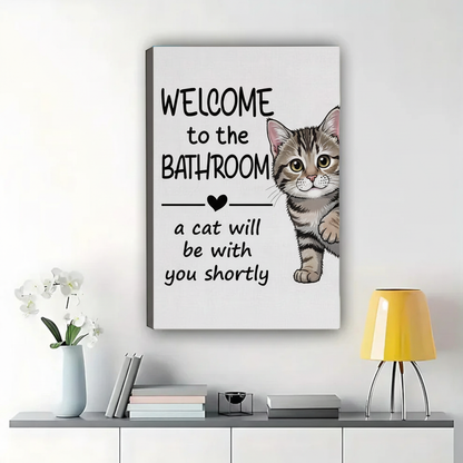 Welcome to the Bathroom Cat Wall Art – Funny Tabby Quote Canvas Print on Natural Wood Frame | W2127
