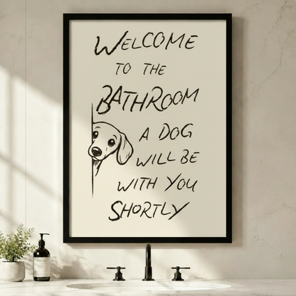 Welcome to the Bathroom dog framed canvas wall art — funny hand-lettered print for dog lover bathroom decor