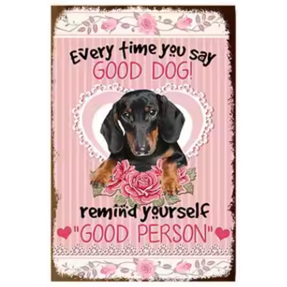 8x12 Funny Dog Metal Sign – Vintage Tin Wall Art for Pet Lovers & Homes | Tin & Time Co. #1010
