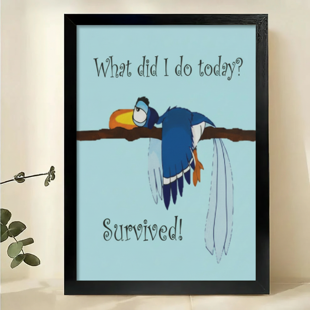 What Did I Do Today Survived Bird Wall Art – Funny Motivational Bird Canvas Print on Natural Wood Frame | W2319