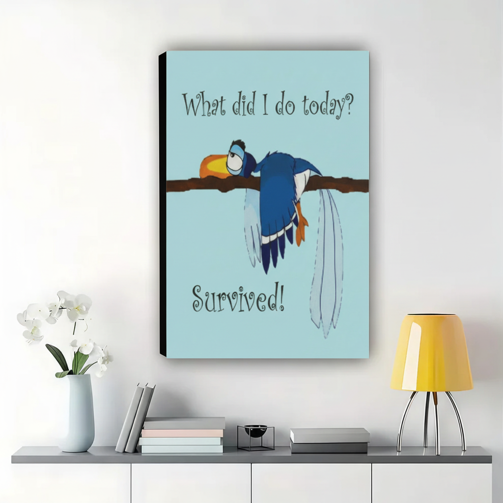 What Did I Do Today Survived Bird Wall Art – Funny Motivational Bird Canvas Print on Natural Wood Frame | W2319