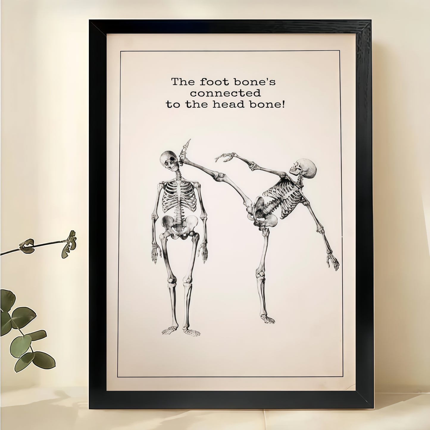 Dancing Skeletons Whimsical Wall Art | Funny Retro Quote Print for Living Room & Office | W826