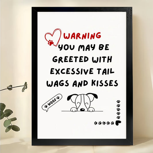 Cute Dog Warning Quote Wall Art – Funny Pet Saying Framed Canvas Print | W2163