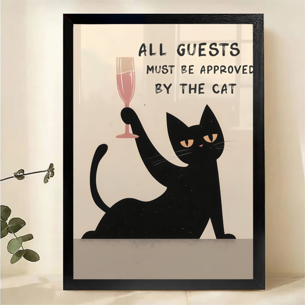 All Guests Must Be Approved By the Cat Wall Art - Funny Black Cat Canvas Print|W1398
