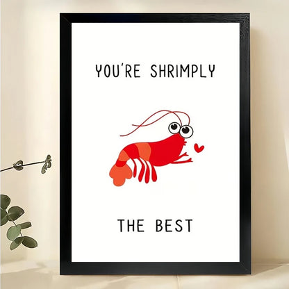 You're Shrimply The Best – Cute Shrimp Pun Greeting Card Wall Art on Natural Wood Canvas | W2060