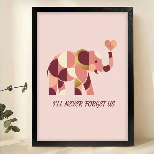 I'll Never Forget Us Elephant Art Print - Geometric Love Wall Decor|W1118