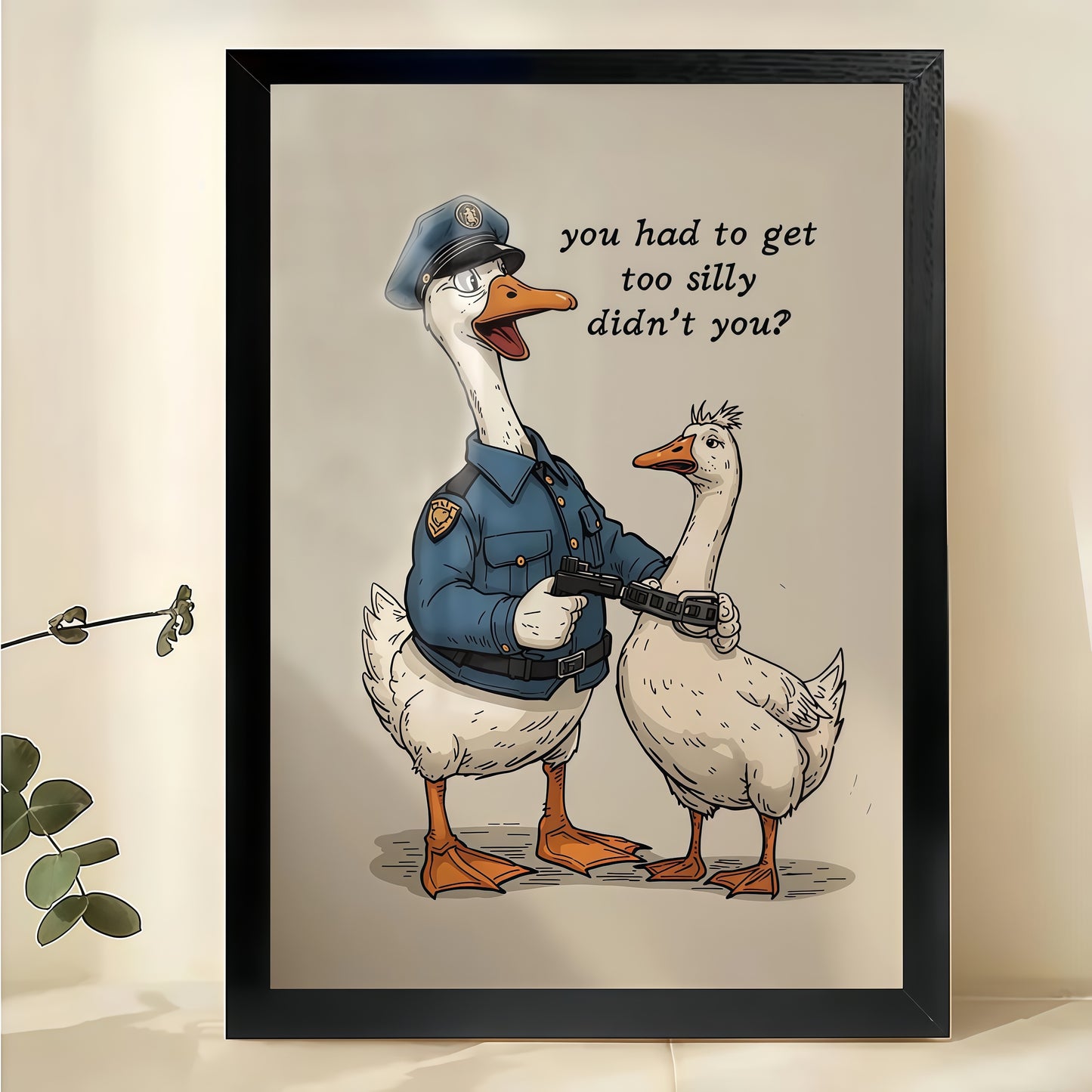 You Had to Get Too Silly  Police Duck – Humorous Cartoon Wall Art on Natural Wood Canvas | W865