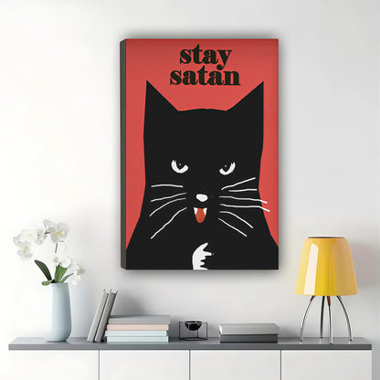 Stay Satan Sassy Black Cat – Retro Humorous Wall Art on Natural Wood Canvas | W955