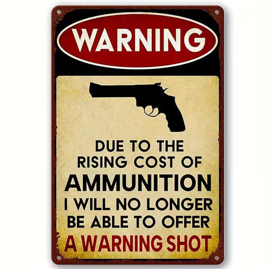 8x12 Funny Warning Metal Sign – Rustic Tin Wall Decor for Garage, Bar & Man Cave| Tin & Time Co. #C0502