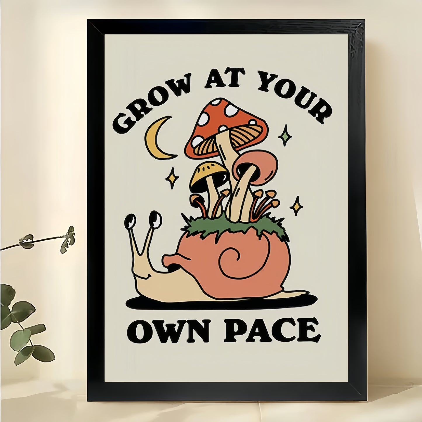 Grow At Your Own Pace Mushroom Snail – Whimsical Motivational Wall Art on Natural Wood Canvas | W748