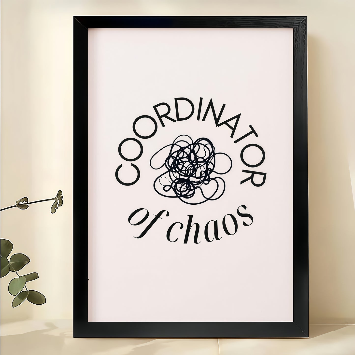 Coordinator of Chaos – Humorous Office & Home Wall Art on Natural Wood Canvas | W972