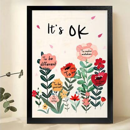 The “It's OK” Floral Encouragement – Cozy Positive Wall Art on Natural Wood Canvas | W653