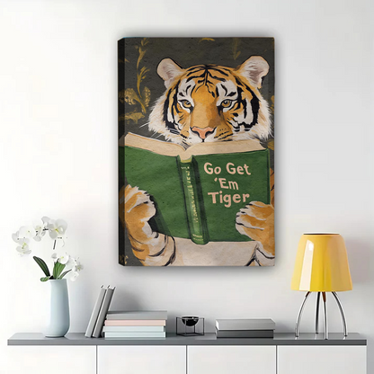 Go Get Em Tiger Wall Art - Motivational Reading Canvas Print|W1330