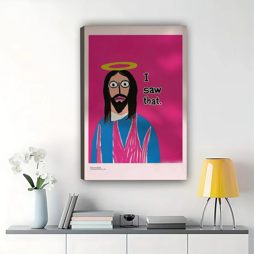 I Saw This  Humorous Jesus Parody Wall Art on Natural Wood Canvas | W868