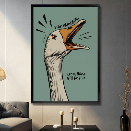 Stop Panicking Everything Will Be Fine goose framed canvas wall art — funny bold illustration print for home office decor