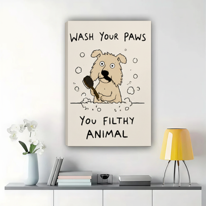 Wash Your Paws You Filthy Animal Dog Wall Art – Funny Bathroom Canvas Print on Natural Wood Frame | W2314