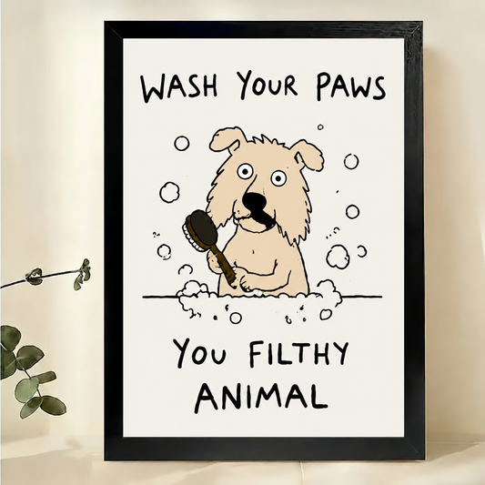 Wash Your Paws You Filthy Animal Dog Wall Art – Funny Bathroom Canvas Print on Natural Wood Frame | W2314