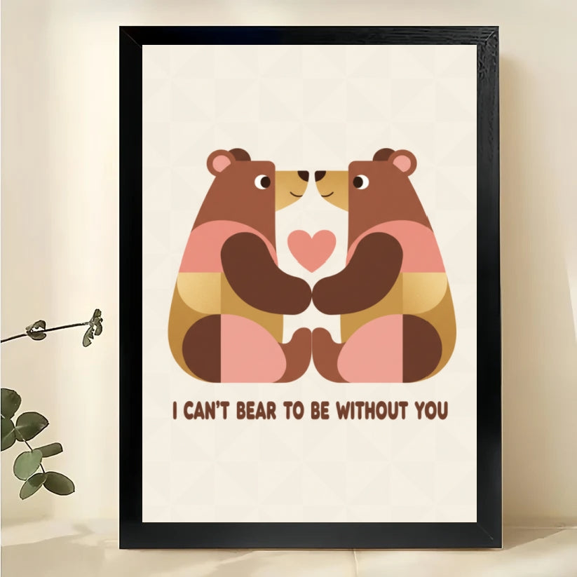 Heartwarming “I Can't Bear to Be Without You” Bear Couple Illustration – Beige Toned Wall Art on Natural Wood Canvas | W683
