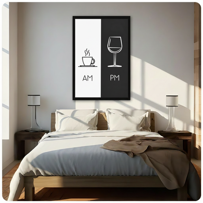 AM coffee PM wine minimalist framed print above bed in sunlit neutral bedroom – black white wall art for bedroom