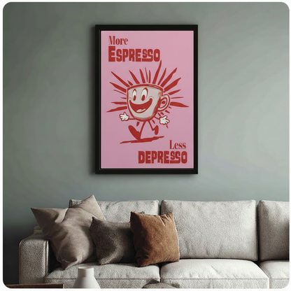 Framed More Espresso Less Depresso retro coffee poster displayed above a modern living room sofa