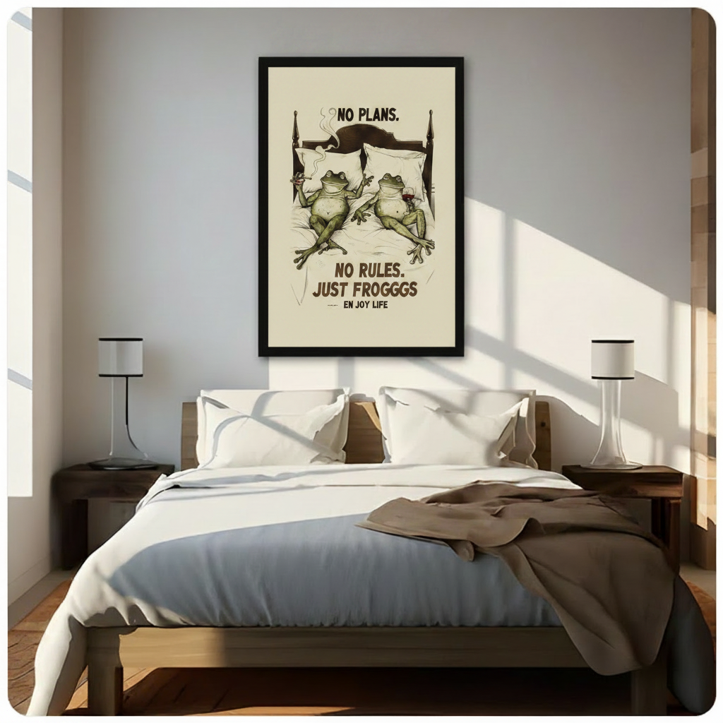 No Plans No Rules Just Frogggs framed poster hanging above bed in sunlit minimalist bedroom, quirky frog couple art print for bedroom wall decor