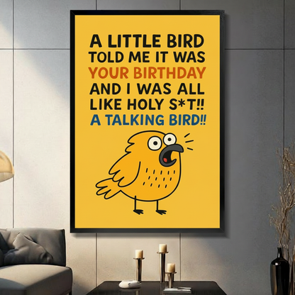Funny birthday quote canvas wall art with talking bird illustration in black frame, displayed in modern living room with dark accent wall