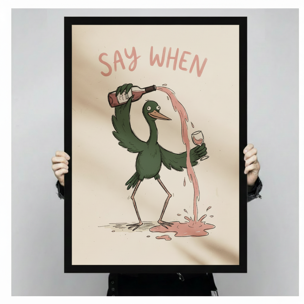 Hand-held framed say when bird pouring wine art print showing black frame detail and print size reference