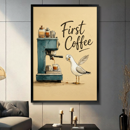 Black framed whimsical illustration of a wide-eyed white seagull staring curiously at a vintage teal espresso machine brewing a shot of coffee with glass spice jars on top and the handwritten text First Coffee on a warm cream background funny coastal bird humor canvas wall art displayed in a modern gray living room with dark sofa and candlesticks
