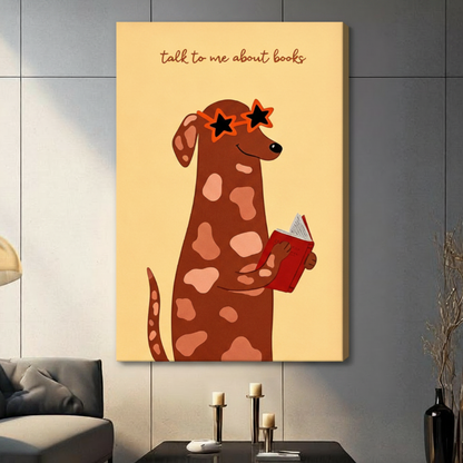 Stretched canvas whimsical dog reading book wall art with talk to me about books quote, gallery-wrapped cute bookworm illustration on warm yellow background for living room