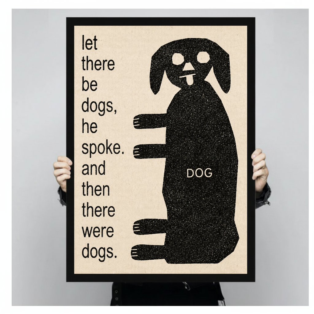 Framed artwork of a dog beside whimsical creation text held by a person against a pale backdrop.
