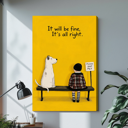Stretched bench dog gentle reminder canvas with a shaded wrapped edge in the selected room setting.