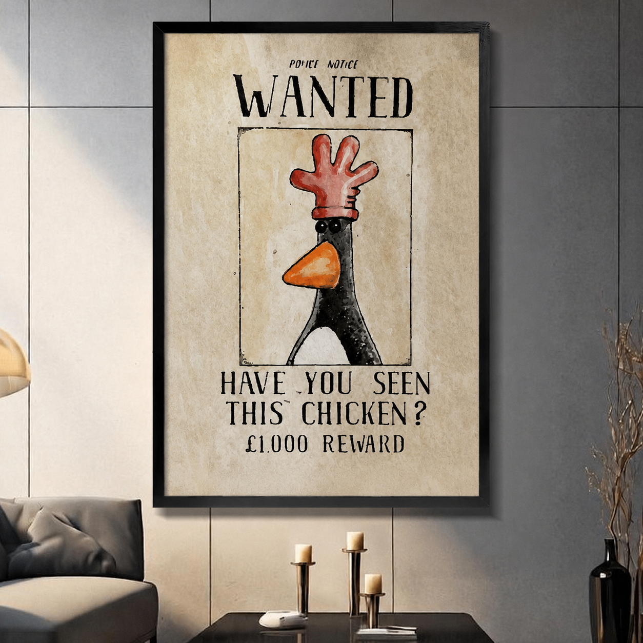 Funny wanted chicken framed wall art poster displayed in modern living room with dark sofa – humorous whimsical animal home decor