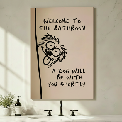 Humorous peeking dog gallery wrap canvas art featuring welcome to the bathroom quote displayed above a modern bathroom vanity with black fixtures and soap dispenser