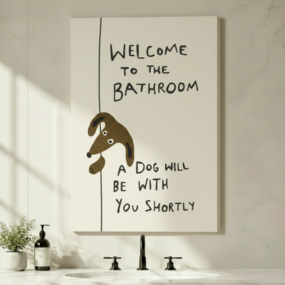 Humorous dog quote gallery wrap canvas art reading welcome to the bathroom displayed above a minimalist bathroom vanity with black fixtures