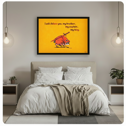 Black framed whimsical raccoon knight My King canvas art showing a small determined raccoon in a flowing red cloak with a long sword on its back lunging forward on a bold vivid golden amber background with dark red medieval script I Will Follow You My Brother My Captain My King signed Killroy, hung above a light gray upholstered bed with white linen bedding and glass globe pendant lights